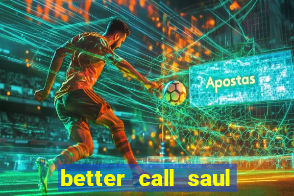 better call saul torrent dublado