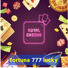fortuna 777 lucky