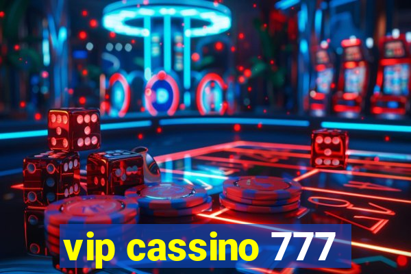 vip cassino 777