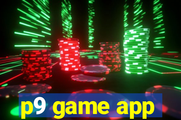 p9 game app