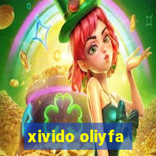 xivido oliyfa