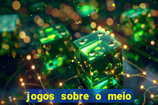 jogos sobre o meio ambiente para imprimir