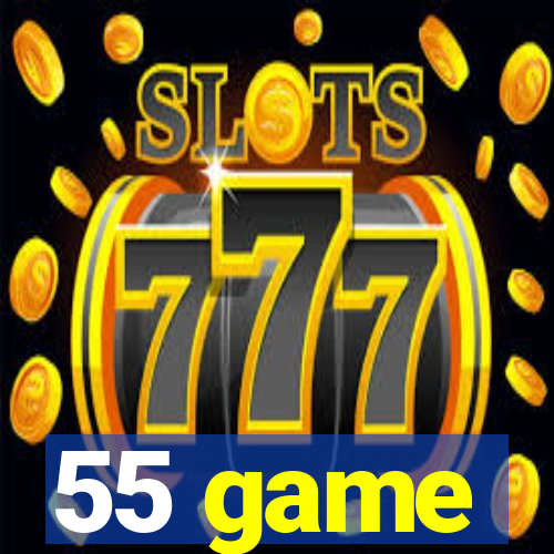 55 game