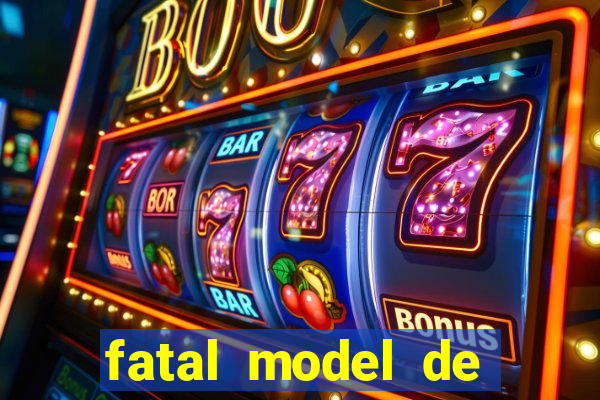fatal model de porto alegre