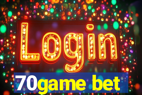 70game bet