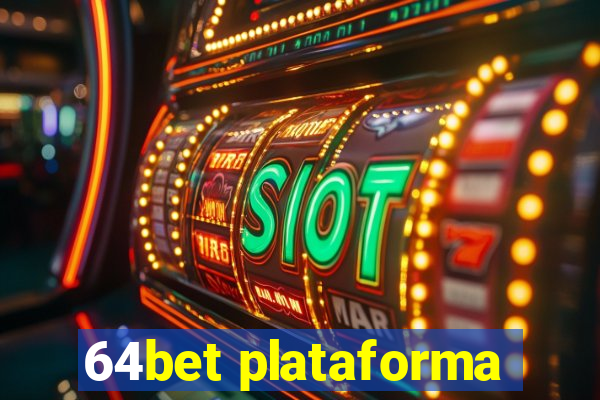 64bet plataforma