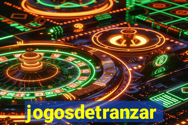 jogosdetranzar