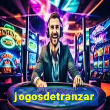 jogosdetranzar
