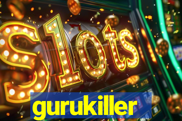gurukiller