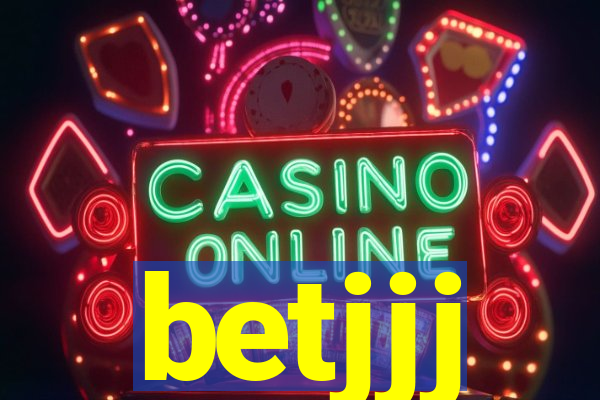 betjjj
