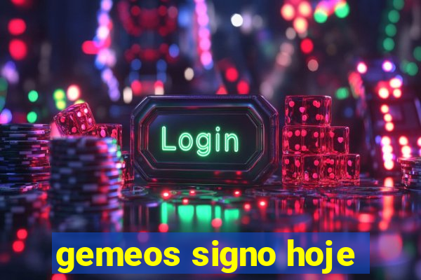 gemeos signo hoje