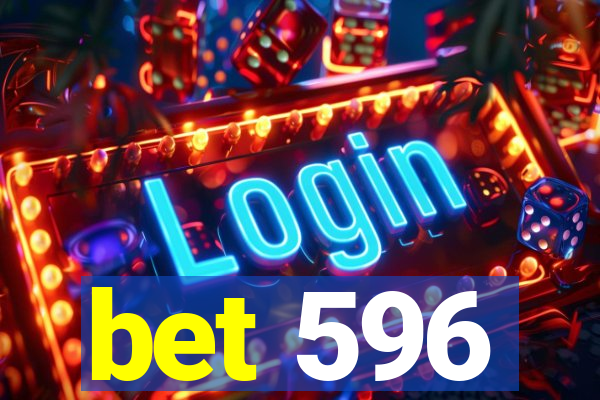 bet 596