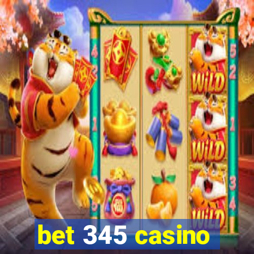 bet 345 casino