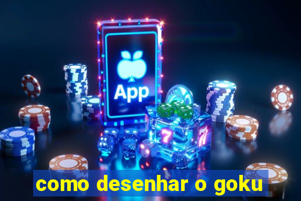 como desenhar o goku