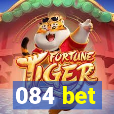 084 bet