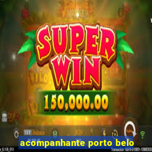 acompanhante porto belo