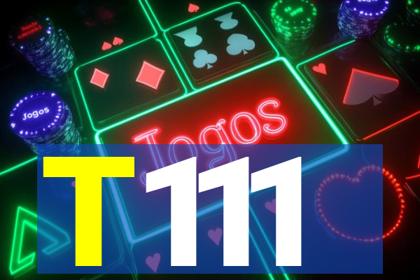T111