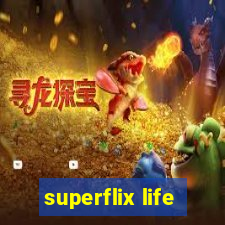 superflix life