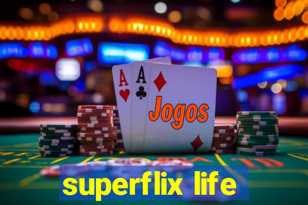 superflix life