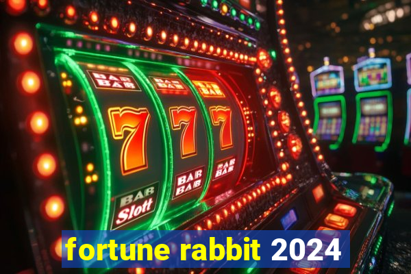 fortune rabbit 2024
