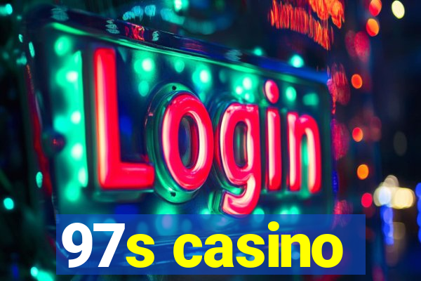97s casino