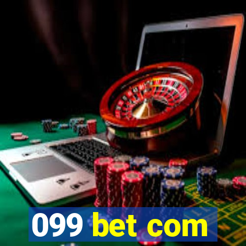 099 bet com