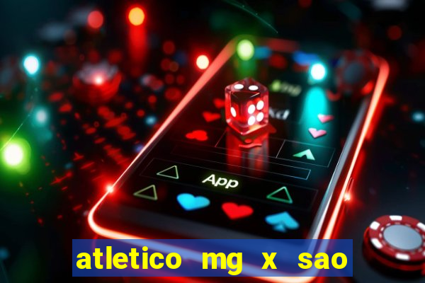 atletico mg x sao paulo futemax