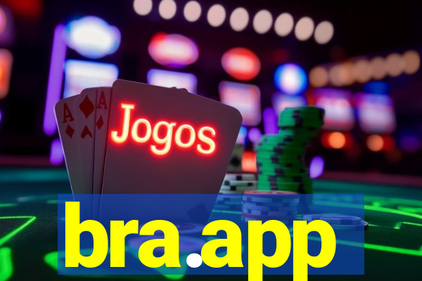bra.app