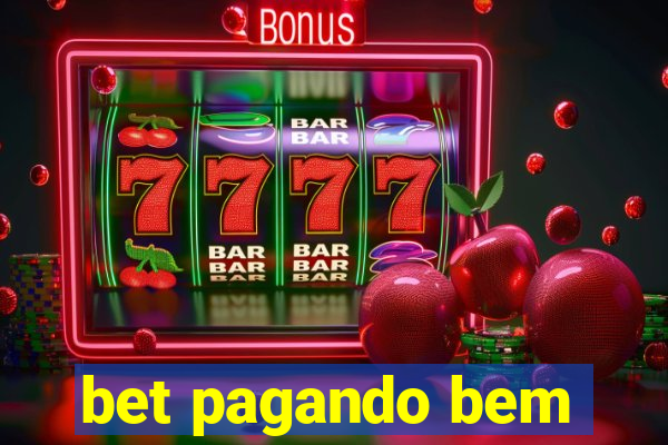 bet pagando bem