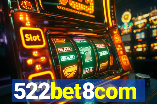 522bet8com
