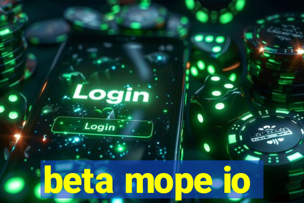 beta mope io