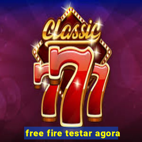 free fire testar agora