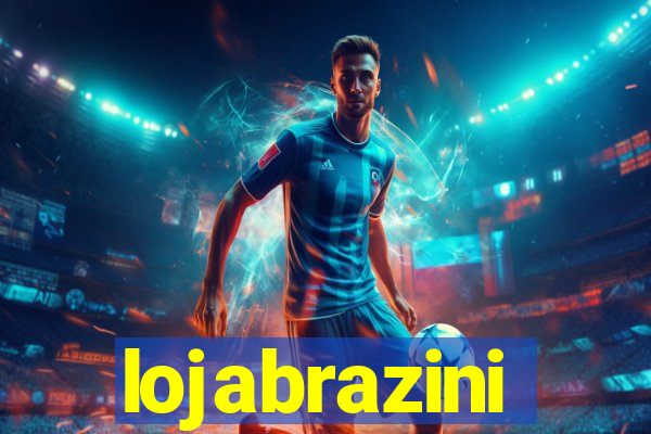 lojabrazini