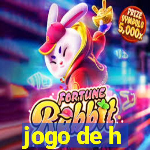 jogo de h