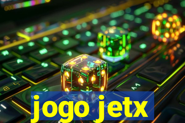 jogo jetx