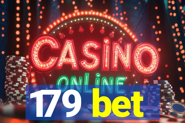 179 bet