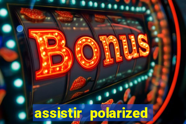 assistir polarized filme completo dublado