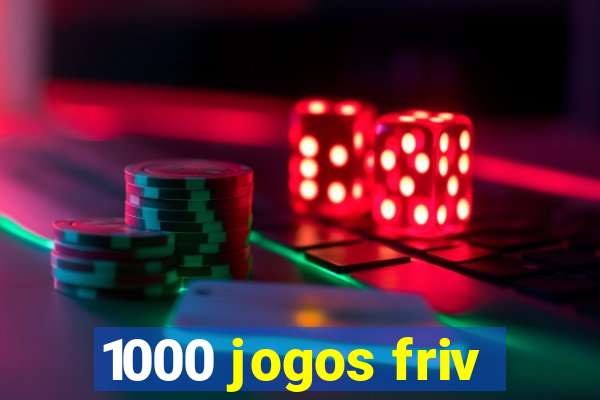 1000 jogos friv