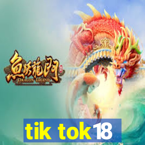 tik tok18