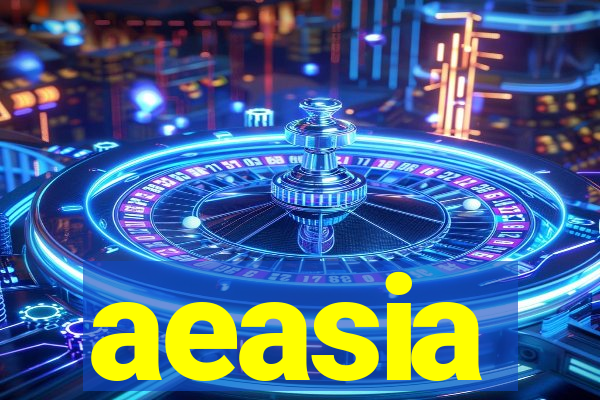 aeasia