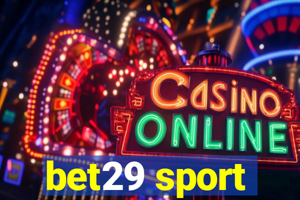 bet29 sport