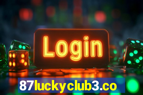 87luckyclub3.com