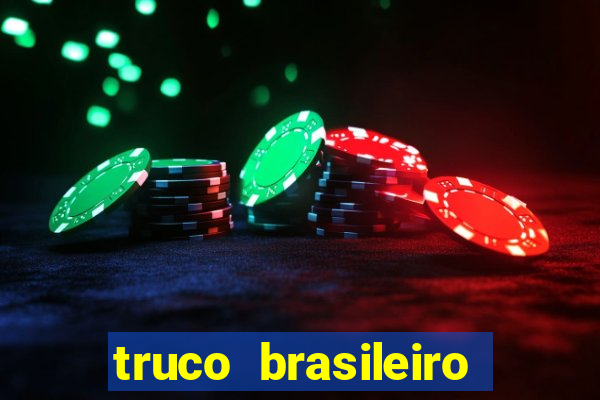 truco brasileiro giro feliz