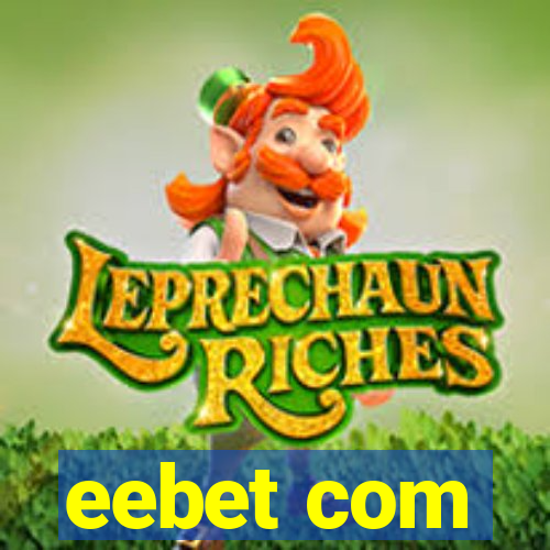 eebet com