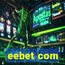 eebet com