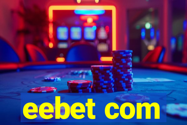 eebet com