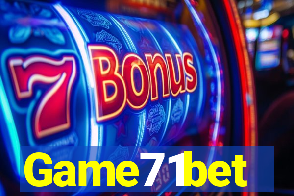 Game71bet