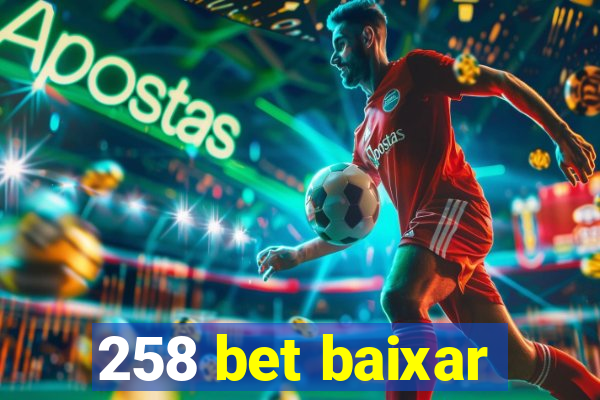 258 bet baixar