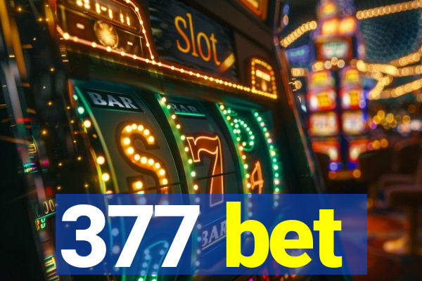 377 bet