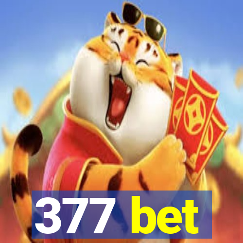 377 bet